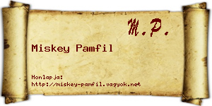 Miskey Pamfil névjegykártya